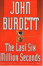 the_last-six_million_seconds_by_john_burdett