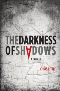 the darkness of shadows by chris little