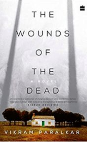 wounds of the dead by vikram paralkar book cover