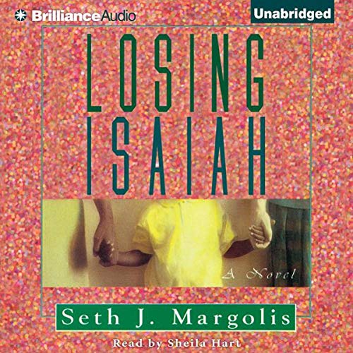 losing isaiah by seth j margolis book cover