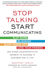stop talking, start communicating by j tumlin