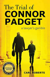 the trial of connor padget by carl roberts