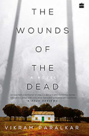 the wounds of the dead by vikram paralkar