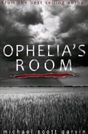 ophelia's rooom by michael scott garvin