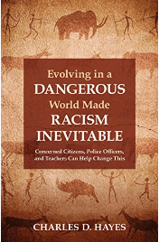 evolving in a dangerous world by charles d hayes-min